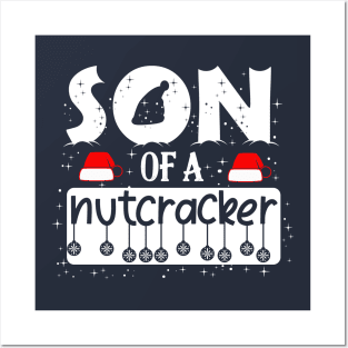 Son Of A Nutcracker - Christmas Design Posters and Art